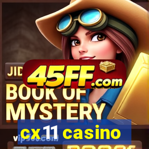cx11 casino